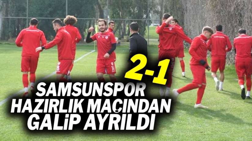 Samsunspor Hazırlık Maçında Vanspor İle Karşılaştı