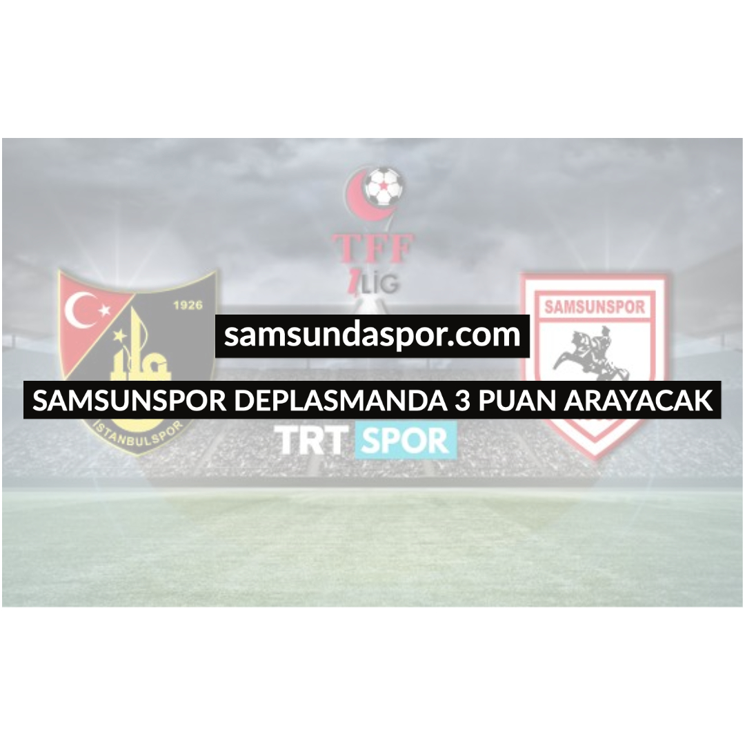 SAMSUNSPOR DEPLASMANDA 3 PUAN ARAYACAK
