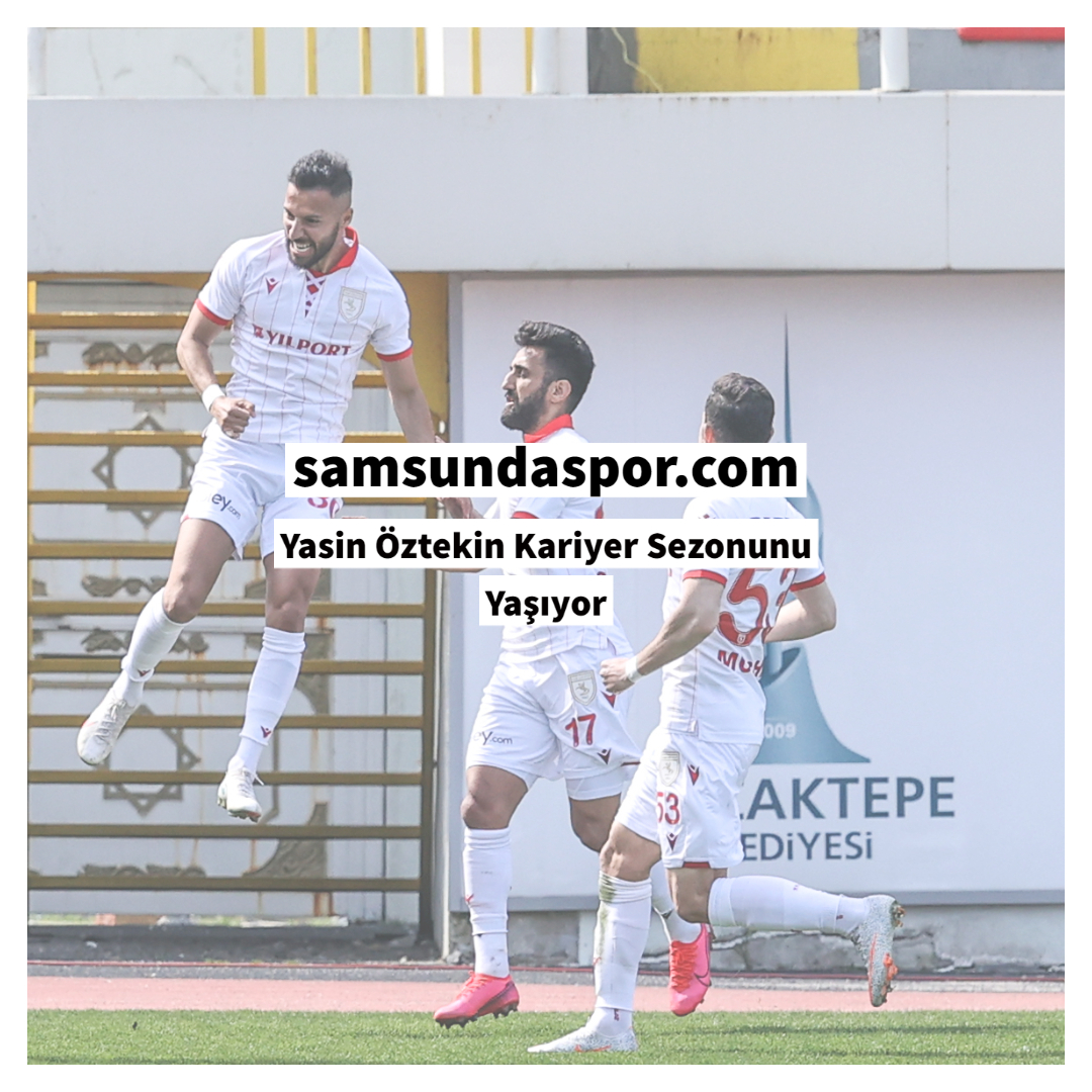 Yasin Öztekin Kariyer Sezonunu Yaşıyor