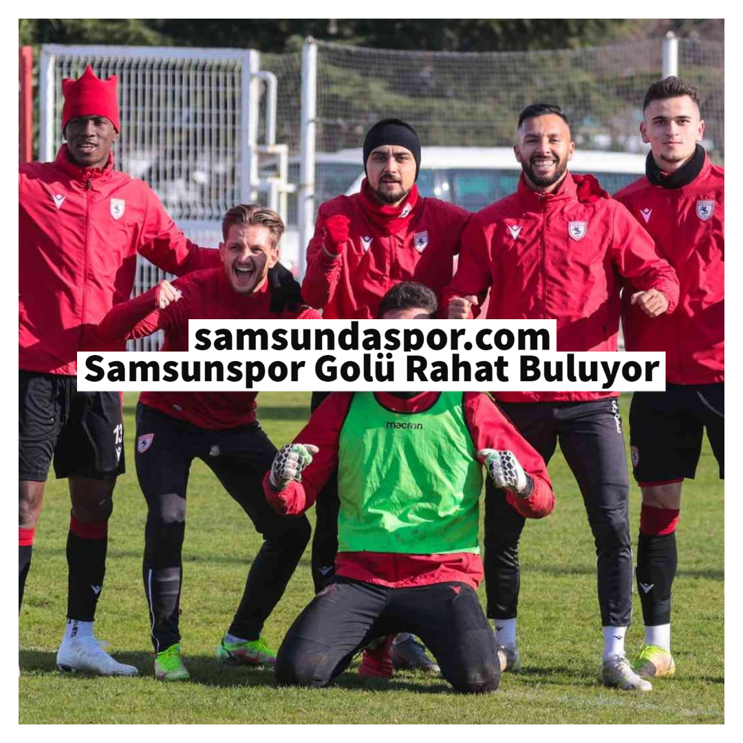 Samsunspor Golü Rahat Buluyor