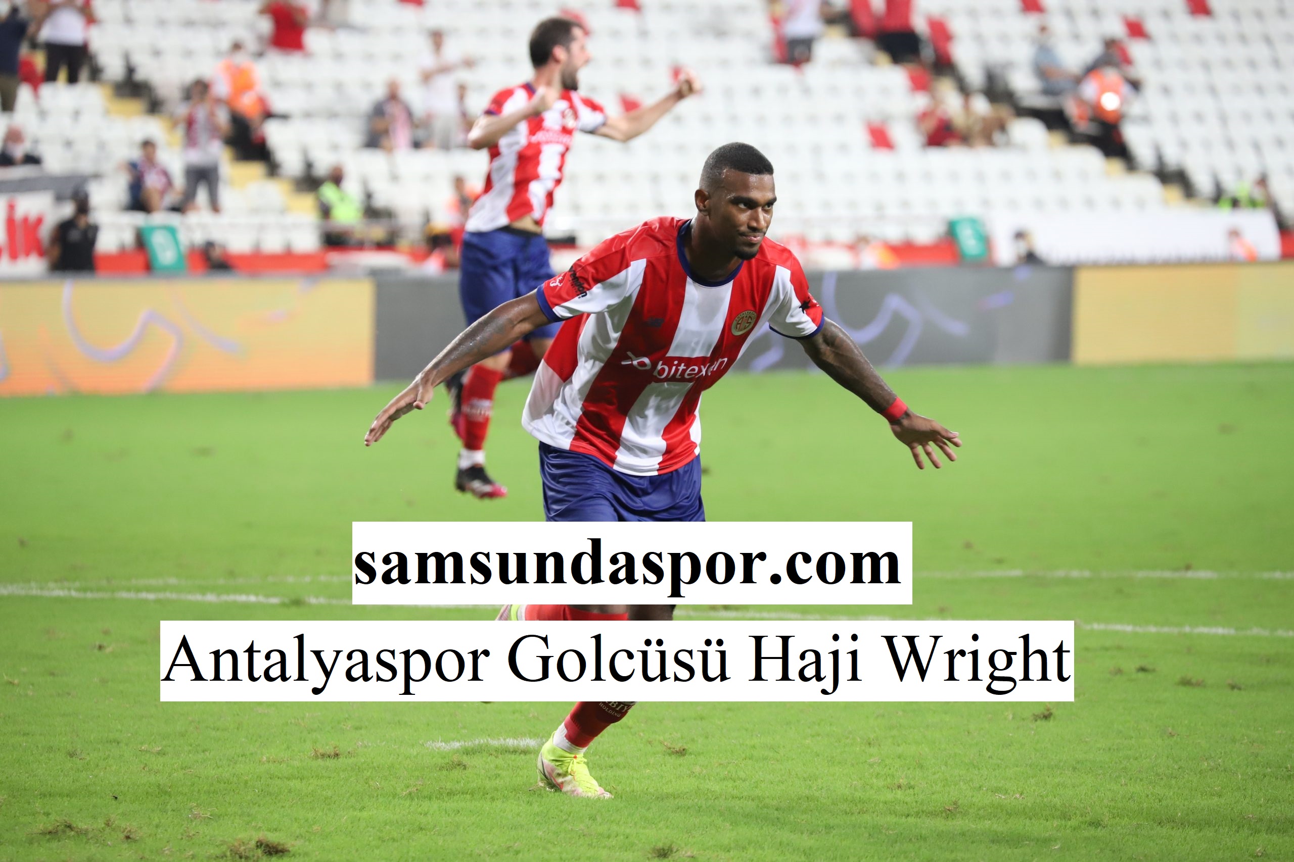 Antalyaspor Golcüsü Haji Wright