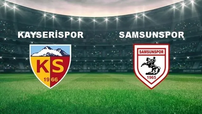 Kayserispor – Samsunspor Maçı Saat Kaçta? Hangi Kanalda? Kayserispor – Samsunspor Maçı Saat Kaçta? Hangi Kanalda?