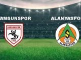 Samsunspor – Alanyaspor Maçı Saat Kaçta? Hangi Kanalda?