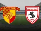 Samsunspor – Göztepe Maçı Saat Kaçta? Hangi Kanalda?
